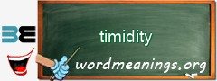 WordMeaning blackboard for timidity